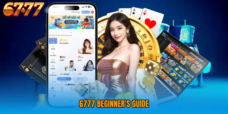 6777 Beginner's Guide 